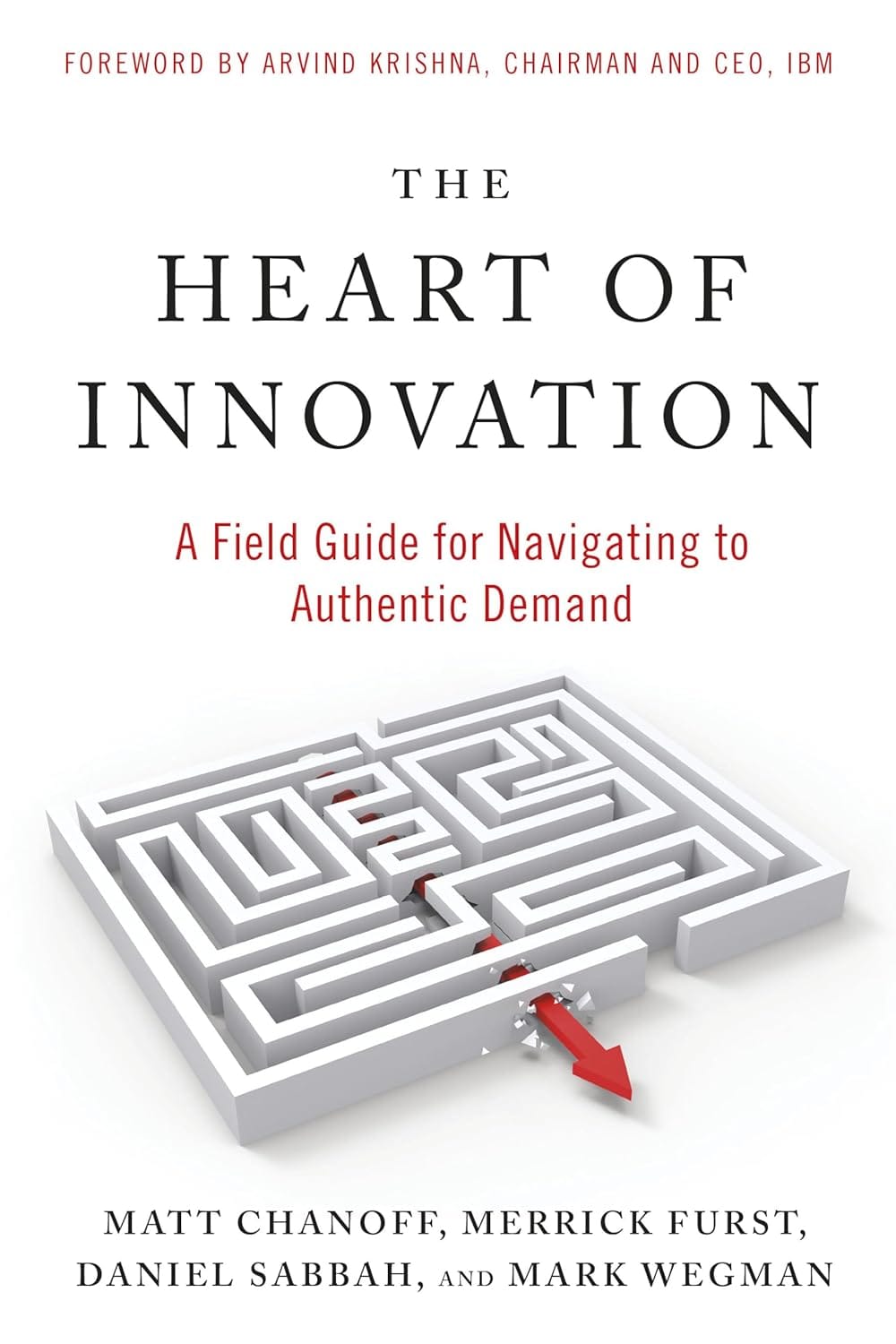 Book Review: The Heart of Innovation