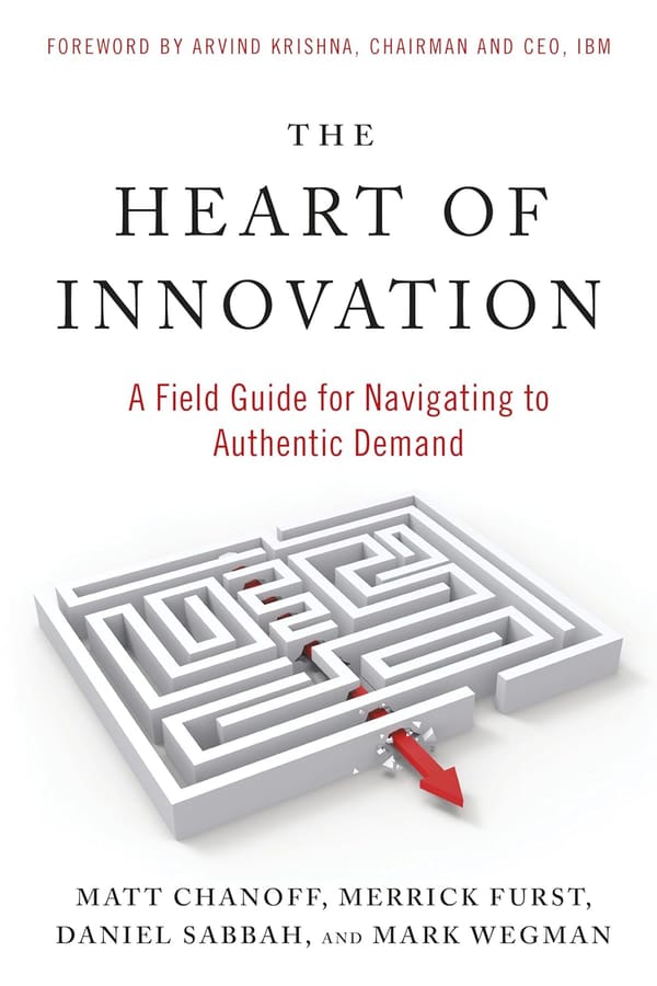 Book Review: The Heart of Innovation